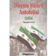 Direniş Şiirleri Anatolojisi Suriye - İbrahim Usta