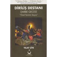 Diriliş Destanı Darbe Gecesi - Telat Çite