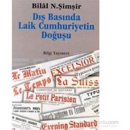 DIŞ BASINDA LAIK CUMHURIYETIN DOĞUŞU - MEHMET KADRI SÜMER