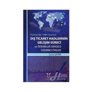Dış Ticaret Hadlerinin Gelişim Süreci - Suna Şahin