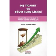 Dış Ticaret ve Döviz Kuru İlişkisi Özlem Zeybek Tekin