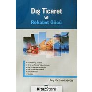 Dış Ticaret ve Rekabet Gücü - Sabri Azgün