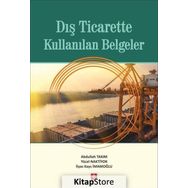 Dış Ticarette Kullanılan Belgeler - Abdullah Takım