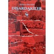 DIŞARDAKİLER - HELMUT OBERDIEK