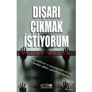 Dışarı Çıkmak İstiyorum - Vedat Aydın