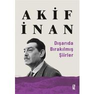 Dışarıda Bırakılmış Şiirler - İz Yayıncılık