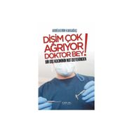 Dişim Çok Ağrıyor Doktor Bey - Abdülkerim Karaağaç