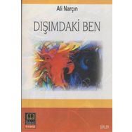 DIŞIMDAKİ BEN - ALI NARÇIN