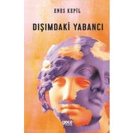 Dışımdaki Yabancı - Enes Kepil