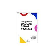 Disiplinlerarası Çağdaş Sanat Yazıları - Myrina Yayınları