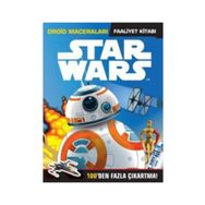 Disney Star Wars - Droid Maceraları Faaliyet Kitabı - kollektif