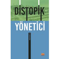 Distopik Yönetici - İnan Kaynak