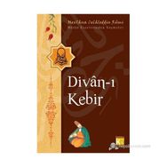 DIVAN-I KEBIR BÜTÜN ESERLERINDEN SEÇMELER - MEVLÂNÂ CELÂLEDDÎN-I RÛMÎ