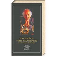 Divan Kitap Fuat Sezgin ve Temel İslam Bilimleri