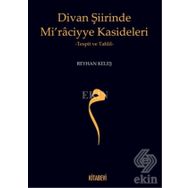 Divan Şiirinde Mi raciyye Kasideleri - Reyhan Keleş