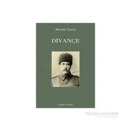 DİVANÇE - MUSTAFA NAZMI