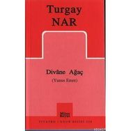 DIVANE AĞAÇ - TURGAY NAR
