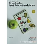 DIYABETLILER İÇİN HAYATI KOLAYLAŞTIRMA KILAVUZU - EMEL ÖZER