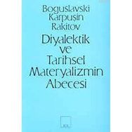 DIYALEKTIK VE TARIHSEL MATERYALIZMIN ABECESI - KOLEKTIF