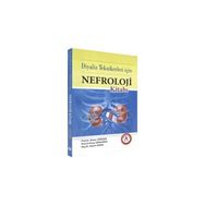 Diyaliz Teknikerleri İçin Nefroloji Kitabı - Birsen Yürügen Feray Gökdoğan Nesrin Nural