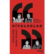 Diyaloglar - Dünya Edebiyatı Üzerine - Ayfer Tunç Murat Gülsoy