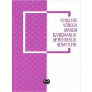 Diyanet İşleri Başkanlığı Gençlere Yönelik Manevi Danışmanlık ve Rehberlik Hizmetleri