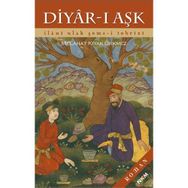 DIYAR-I AŞK İLAHİ ULAK ŞEMS-I TEBRIZI - MELAHAT KIYAK ÜRKMEZ