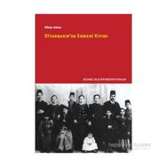 Diyarbakır’da Ermeni Kıyımı - Hilmar Kaiser