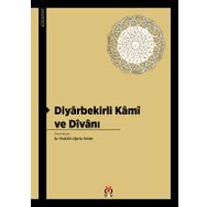 Diyarbekirli Kami ve Divanı - Kolektif