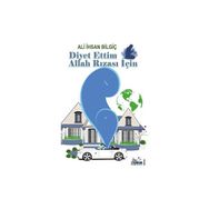 Diyet Ettim Allah Rızası için Ali İhsan Bilgiç