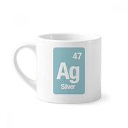 Dıythinker 170 ml Beyaz Ag Gümüş Kimyasal Element Bilim Mini Kahve Seramik Kupa