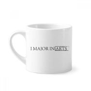 Dıythinker 170 ml Beyaz Alıntı I Major In Arts Mini Kahve Seramik Kupa