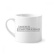 Dıythinker 170 ml Beyaz Alıntı I Major In Computer Science Mini Kahve Seramik Kupa
