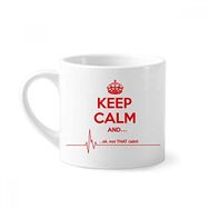 Dıythinker 170 ml Beyaz Alıntı Keep Calm Kırmızı Siyah Mini Kahve Seramik Kupa