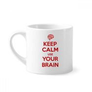 Dıythinker 170 ml Beyaz Alıntısı Keep Calm Use Your Brain Siyah Mini Kahve Seramik Kupa