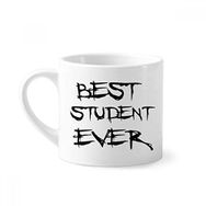 Dıythinker 170 ml Beyaz Best Student Ever Teacher Alıntı Mini Kahve Seramik Kupa