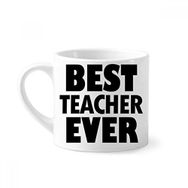 Dıythinker 170 ml Beyaz Best Teacher Ever Alıntı Festival Mini Kahve Seramik Kupa