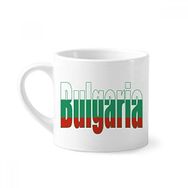 Dıythinker 170 ml Beyaz Bulgaristan Ülke Bayrağı İsim Mini Kahve Seramik Kupa