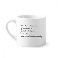 Dıythinker 170 ml Beyaz Don't Aim For Success If You Want It Mini Kahve Seramik Kupa