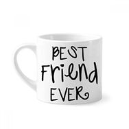Dıythinker 170 ml Beyaz Friendship Best Friend Ever Kelimeler Sözler Mini Kahve Seramik Kupa
