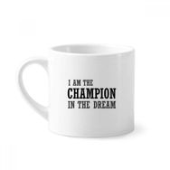 Dıythinker 170 ml Beyaz I Am The Best One In The Dream Mini Kahve Seramik Kupa