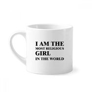 Dıythinker 170 ml Beyaz I Am The Religious Girl Mini Kahve Seramik Kupa