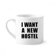 Dıythinker 170 ml Beyaz I Want A New Hostel Mini Kahve Seramik Kupa