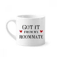 Dıythinker 170 ml Beyaz It From My Roommate Mezuniyet sezonu Mini Kahve Seramik Kupa