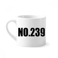 Dıythinker 170 ml Beyaz Lucky No.239 Numara Adı Mini Kahve Seramik Kupa
