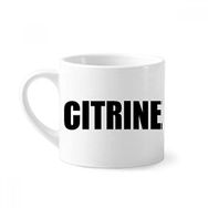 Dıythinker 170 ml Beyaz Sitrin Renk Siyah İsim Mini Kahve Seramik Kupa