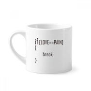 Dıythinker 170 ml Beyaz Statement If Love Equals To Pain Mini Kahve Seramik Kupa