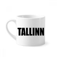 Dıythinker 170 ml Beyaz Tallinn Estonya Şehir Adı Mini Kahve Seramik Kupa