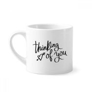 Dıythinker 170 ml Beyaz Thinking of You Alıntı Mini Kahve Seramik Kupa