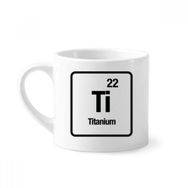Dıythinker 170 ml Beyaz Ti Chemical Element chem Science Mini Kahve Seramik Kupa